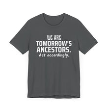 Load image into Gallery viewer, Tomorrow's Ancestors