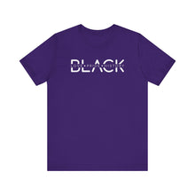 Load image into Gallery viewer, Unisex Jersey Tee - Black Love Pride History Statement Shirt