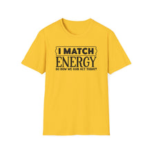 Load image into Gallery viewer, Match Energy