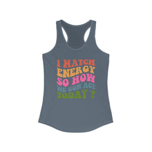 Load image into Gallery viewer, Match Energy