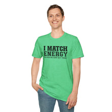 Load image into Gallery viewer, Match Energy