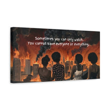 Load image into Gallery viewer, Inspirational Stretched Canvas Art - "Sometimes You Can Only Watch"