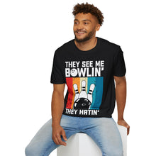 Load image into Gallery viewer, They see me Bowlin'