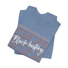Load image into Gallery viewer, Empowering Black History Tee | Unisex Short Sleeve Shirt