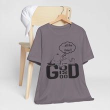 Load image into Gallery viewer, God is Good
