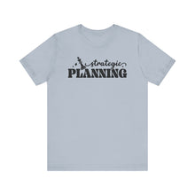 Load image into Gallery viewer, Strategic Planning Unisex Jersey Tee - Motivational Graphic T-Shirt for Creative Minds