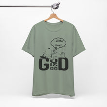 Load image into Gallery viewer, God is Good