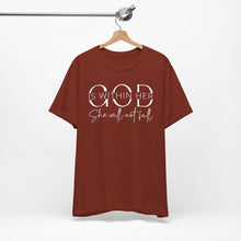 Load image into Gallery viewer, Empowering Women Tee - "God is Within Her, She Will Not Fall" - Unisex Jersey Short Sleeve