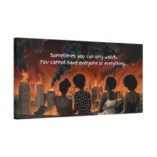 Load image into Gallery viewer, Inspirational Stretched Canvas Art - "Sometimes You Can Only Watch"