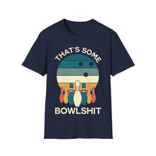 Load image into Gallery viewer, That's Some Bowlshit