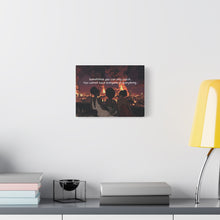 Load image into Gallery viewer, Inspirational Wall Art Canvas - "Sometimes You Can Only Watch" - Empowering Home Decor