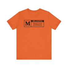Load image into Gallery viewer, Unisex Jersey Tee - "Melanated" Graphic Short Sleeve Shirt