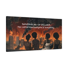 Load image into Gallery viewer, Inspirational Stretched Canvas Art - "Sometimes You Can Only Watch"