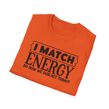 Load image into Gallery viewer, Match Energy