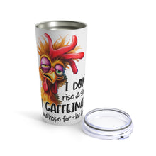 Load image into Gallery viewer, Caffeinate - Tumbler 20oz