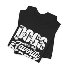 Load image into Gallery viewer, Dogs Are My Favorite People Unisex Jersey Tee