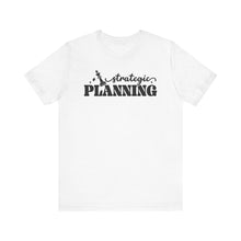 Load image into Gallery viewer, Strategic Planning Unisex Jersey Tee - Motivational Graphic T-Shirt for Creative Minds