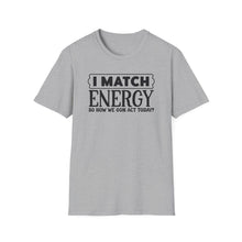 Load image into Gallery viewer, Match Energy