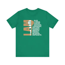 Load image into Gallery viewer, Empowering Unisex Tee - 'I AM' Black Woman Strength - Inspirational Statement Shirt