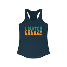 Load image into Gallery viewer, Match Energy