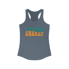 Load image into Gallery viewer, Match Energy