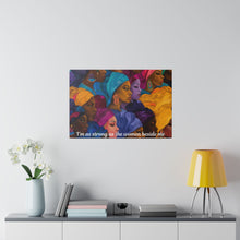 Load image into Gallery viewer, Strong Women