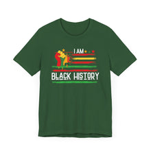 Load image into Gallery viewer, I Am Black History Unisex Short Sleeve Tee - Celebrate Heritage & Culture
