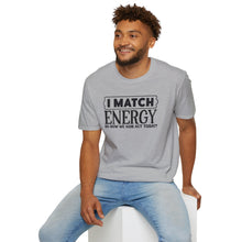 Load image into Gallery viewer, Match Energy