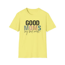Load image into Gallery viewer, Good Moms