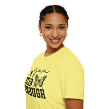 Load image into Gallery viewer, You are Enough