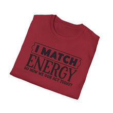 Load image into Gallery viewer, Match Energy