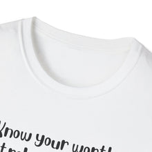 Load image into Gallery viewer, Unisex Softstyle T-Shirt - Know