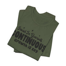 Load image into Gallery viewer, Motivational Short Sleeve Tee - Invest In Yourself, Continuous Growth Is Key