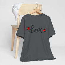 Load image into Gallery viewer, Love Graphic Unisex Short Sleeve Tee - Perfect for Valentine's Day and Everyday Wear