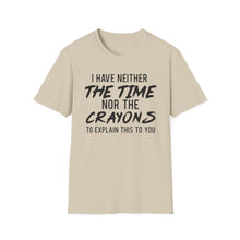 Load image into Gallery viewer, Time nor Crayons