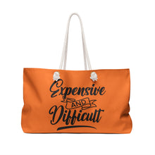 Load image into Gallery viewer, Weekender Bag - Expensive