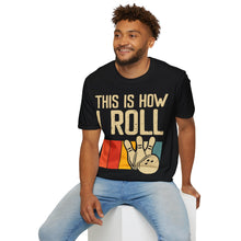 Load image into Gallery viewer, How I Roll