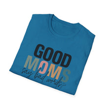 Load image into Gallery viewer, Good Moms
