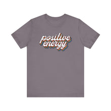 Load image into Gallery viewer, Positive Energy Unisex Jersey Tee - Feel Good Fashion