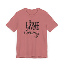 Load image into Gallery viewer, Line Dancing Unisex Jersey Tee - Perfect for Country Lovers & Dance Enthusiasts