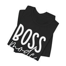 Load image into Gallery viewer, Boss Mode Unisex Jersey Tee - Motivational Short Sleeve Shirt for Entrepreneurs