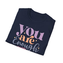 Load image into Gallery viewer, You Are Enough