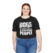 Load image into Gallery viewer, Dogs Are My Favorite People Unisex Jersey Tee