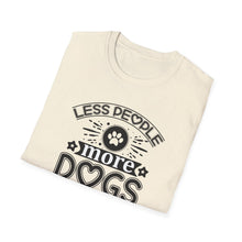 Load image into Gallery viewer, Less People More Dogs