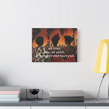 Load image into Gallery viewer, "We Tried, Now We Watch" Inspirational Canvas Art