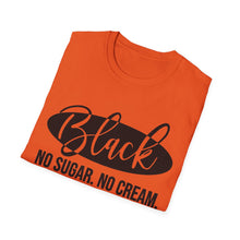 Load image into Gallery viewer, Black, No sugar No cream