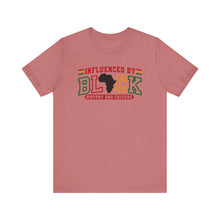 Load image into Gallery viewer, Influenced by Black History and Culture Unisex Tee