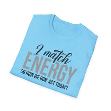 Load image into Gallery viewer, Match Energy