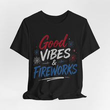 Load image into Gallery viewer, Good Vibes & Fireworks Tee