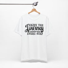 Load image into Gallery viewer, Motivational Journey Tee - Celebrate Every Step Unisex Jersey Shirt